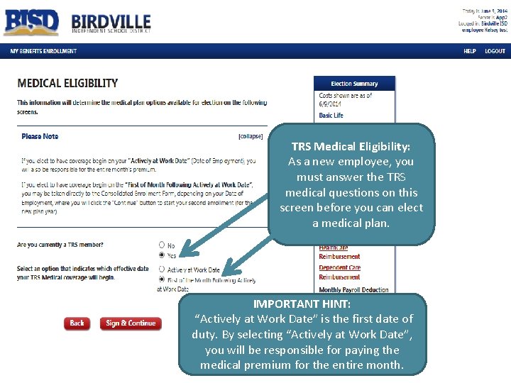 TRS Medical Eligibility: As a new employee, you must answer the TRS medical questions