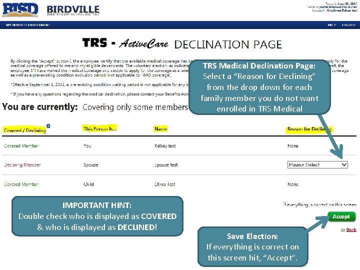 TRS Medical Declination Page: Select a “Reason for Declining” from the drop down for