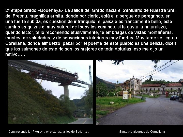 2ª etapa Grado –Bodenaya. - La salida del Grado hacia el Santuario de Nuestra