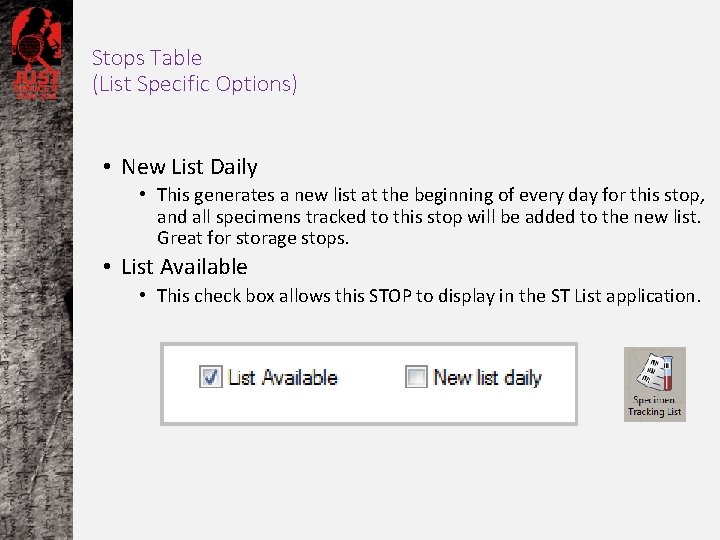 Stops Table (List Specific Options) • New List Daily • This generates a new