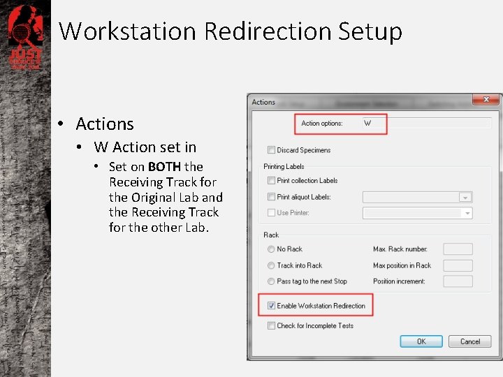 Workstation Redirection Setup • Actions • W Action set in • Set on BOTH