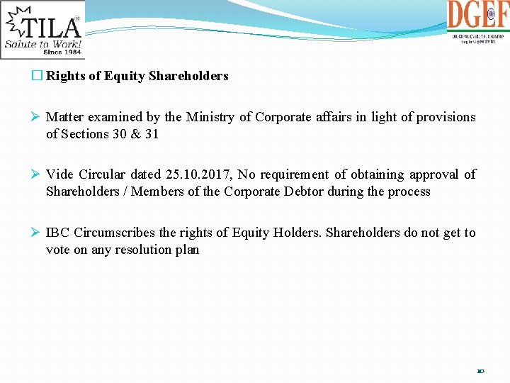 � Rights of Equity Shareholders Ø Matter examined by the Ministry of Corporate affairs