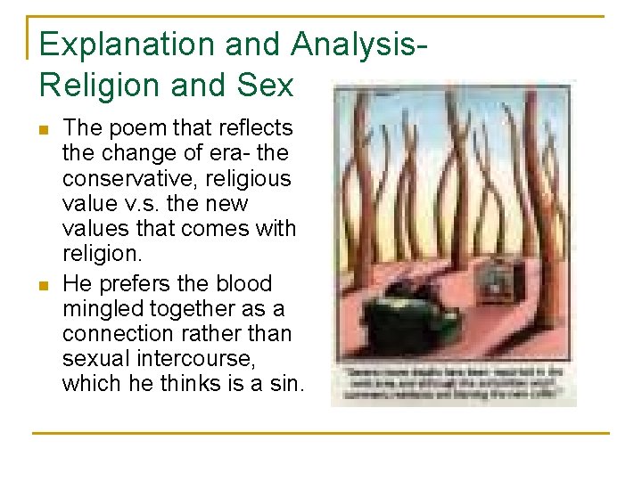 Explanation and Analysis. Religion and Sex n n The poem that reflects the change