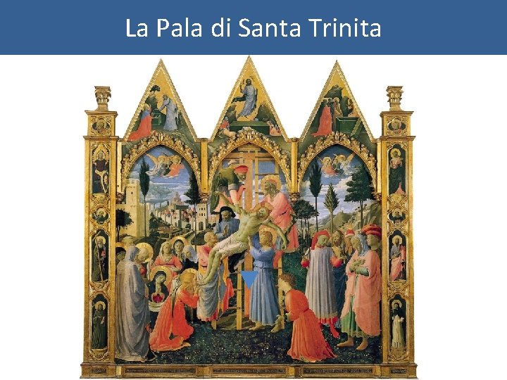 La Pala di Santa Trinita 