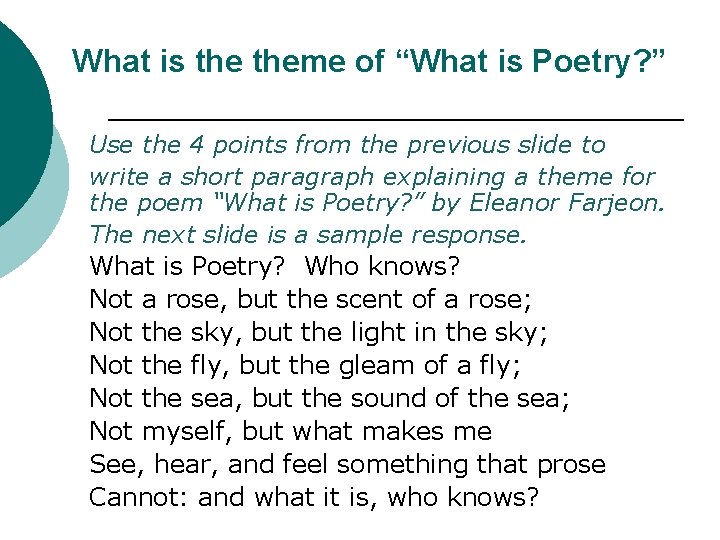 What is theme of “What is Poetry? ” Use the 4 points from the