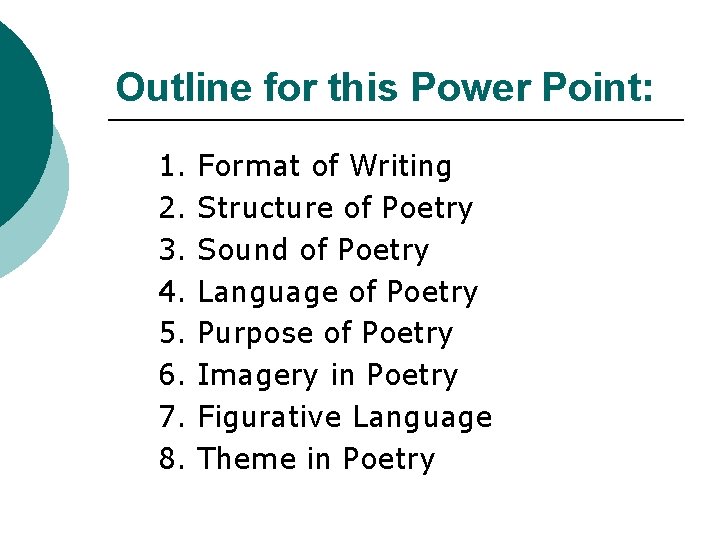 Outline for this Power Point: 1. 2. 3. 4. 5. 6. 7. 8. Format