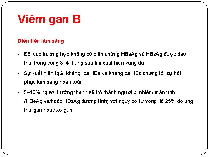 Viêm gan B Diễn tiến lâm sàng - Đối các trường hợp không có