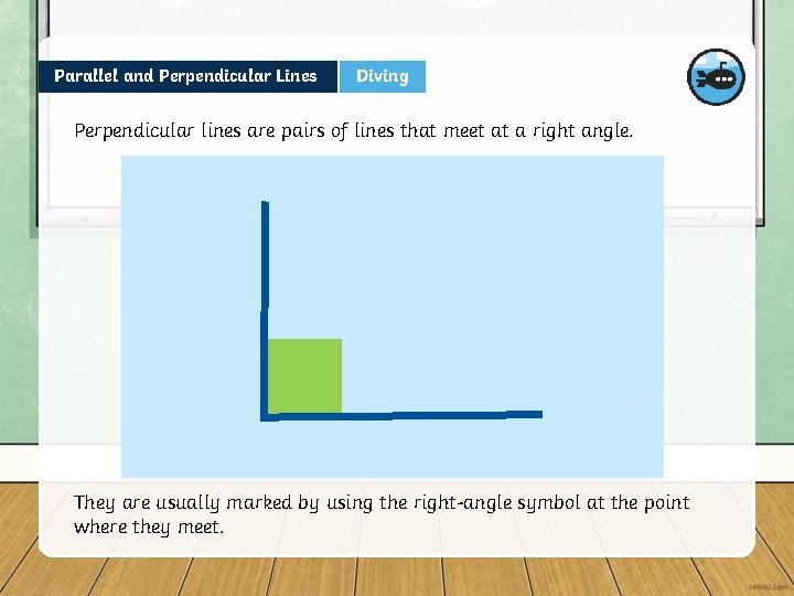 Parallel and Perpendicular Lines Diving Perpendicular lines are pairs of lines that meet at