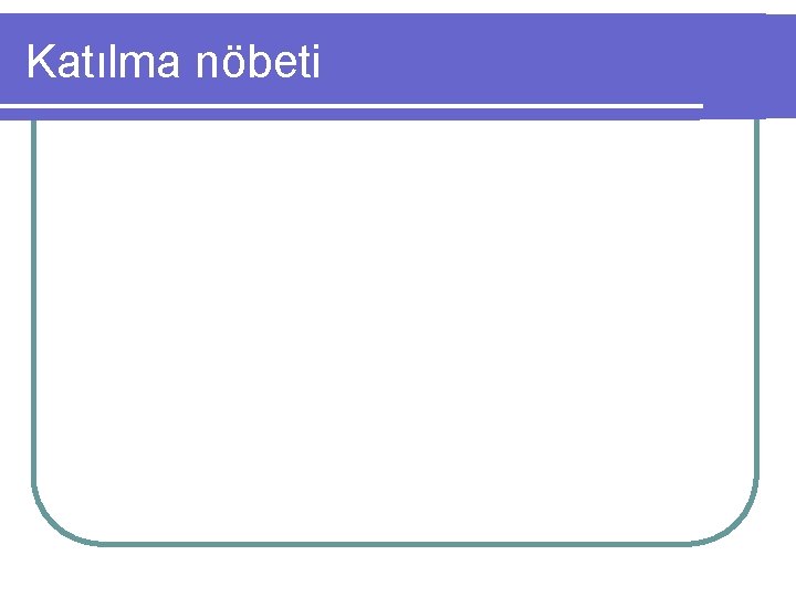 Katılma nöbeti 