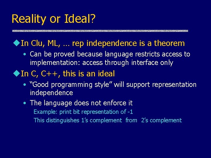 Reality or Ideal? u. In Clu, ML, … rep independence is a theorem •