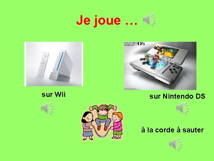 Je joue … sur Wii sur Nintendo DS à la corde à sauter 