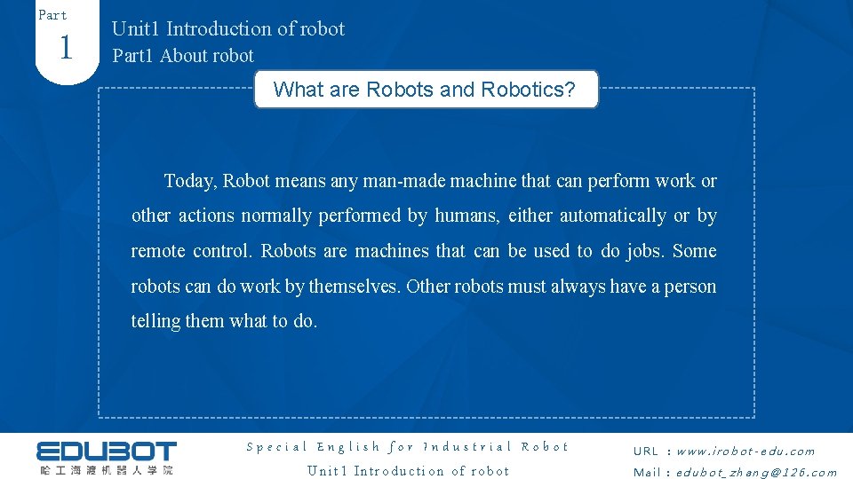 Part 1 Unit 1 Introduction of robot Part 1 About robot What are Robots Part 1 Unit 1 Introduction of robot Part 1 About robot What are Robots