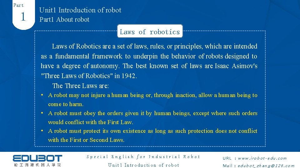 Part 1 Unit 1 Introduction of robot Part 1 About robot Laws of robotics Part 1 Unit 1 Introduction of robot Part 1 About robot Laws of robotics