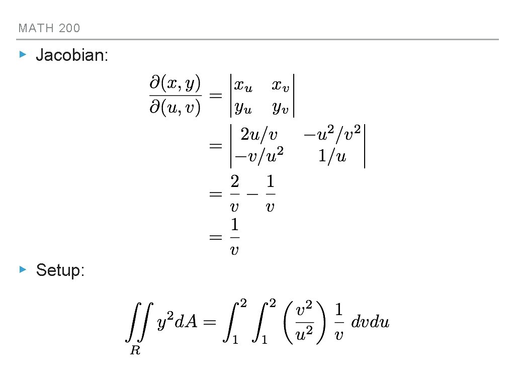 MATH 200 ▸ Jacobian: ▸ Setup: 