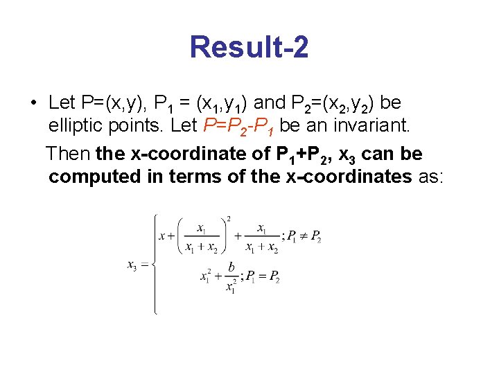 Result-2 • Let P=(x, y), P 1 = (x 1, y 1) and P