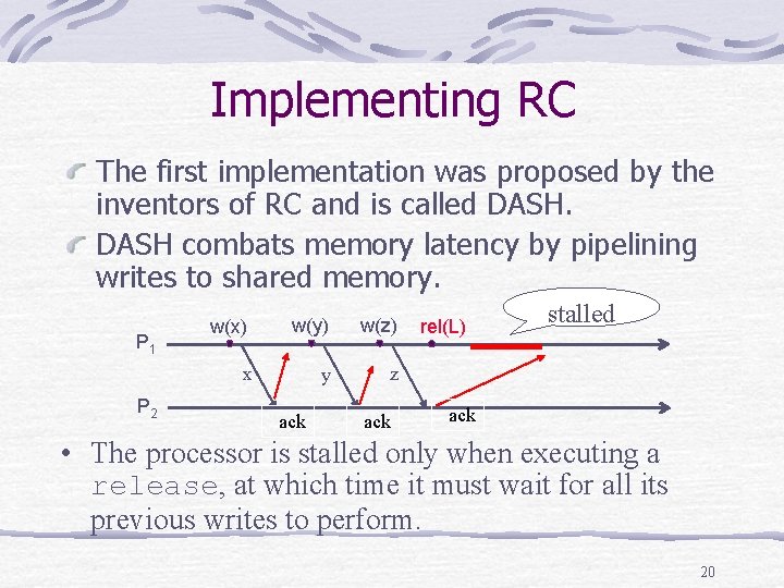 Implementing RC The first implementation was proposed by the inventors of RC and is