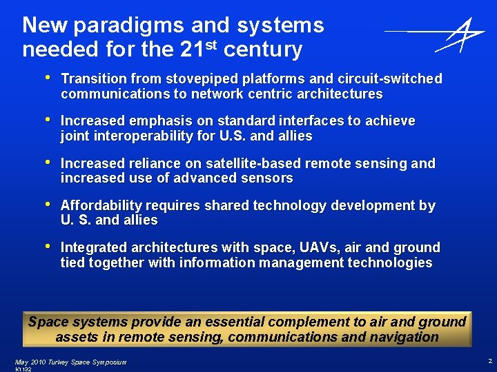 New paradigms and systems needed for the 21 st century • Transition from stovepiped New paradigms and systems needed for the 21 st century • Transition from stovepiped