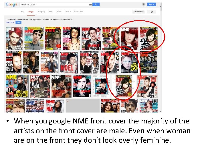  • When you google NME front cover the majority of the artists on