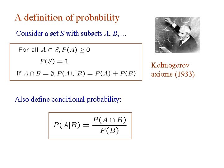 A definition of probability Consider a set S with subsets A, B, . .