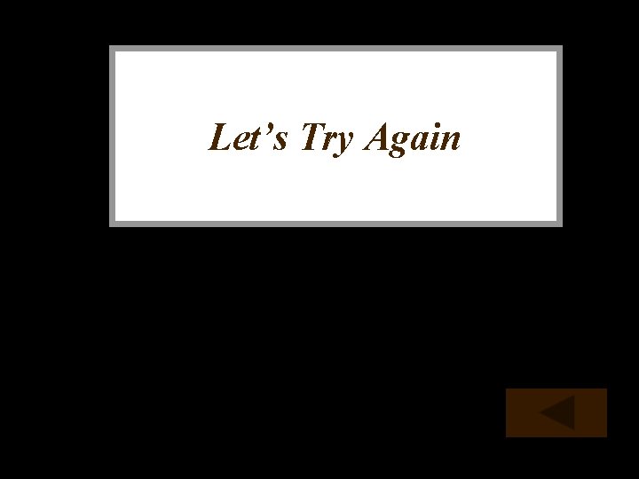 Let’s Try Again Let’s Try Again