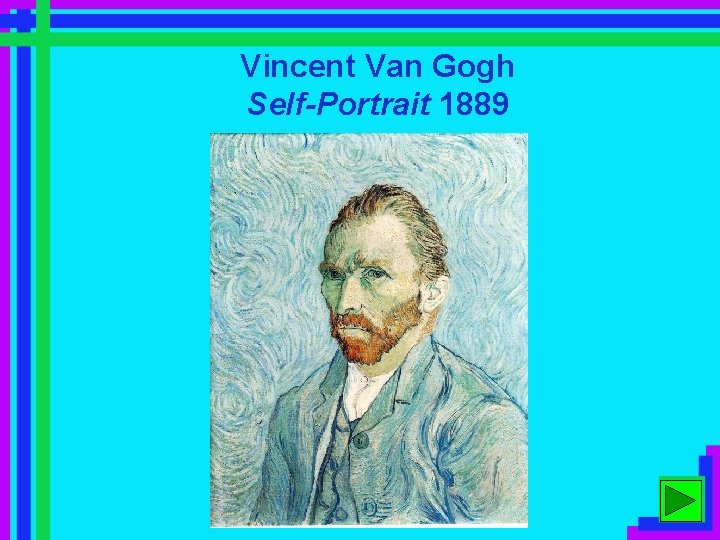 Vincent Van Gogh Self-Portrait 1889 