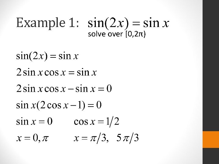 Example 1: solve over [0, 2π) 