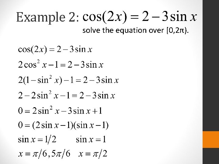 Example 2: solve the equation over [0, 2π). 