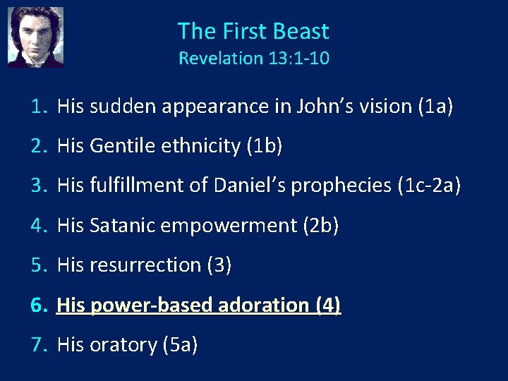 The First Beast Revelation 13: 1 -10 1. His sudden appearance in John’s vision