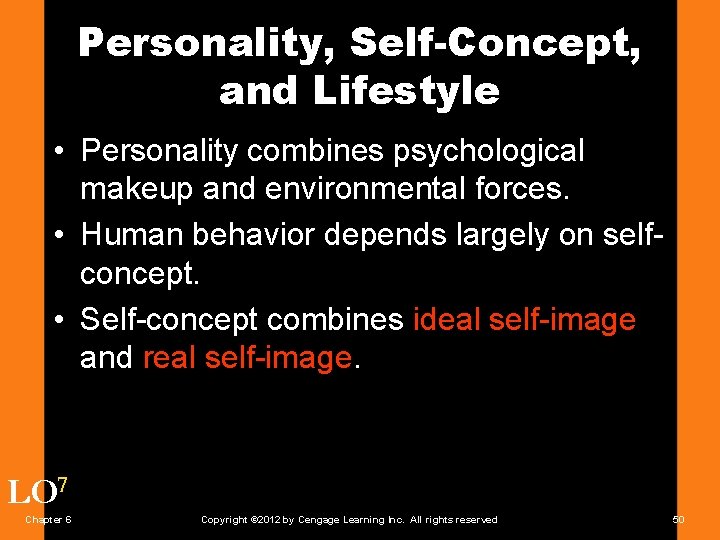 Personality, Self-Concept, and Lifestyle • Personality combines psychological makeup and environmental forces. • Human