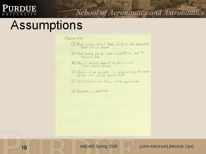 Assumptions 10 AAE 450 Spring 2009 [John Aitchison] [Mission Ops] 