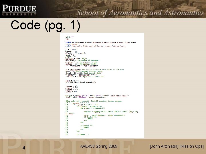 Code (pg. 1) 4 AAE 450 Spring 2009 [John Aitchison] [Mission Ops] 