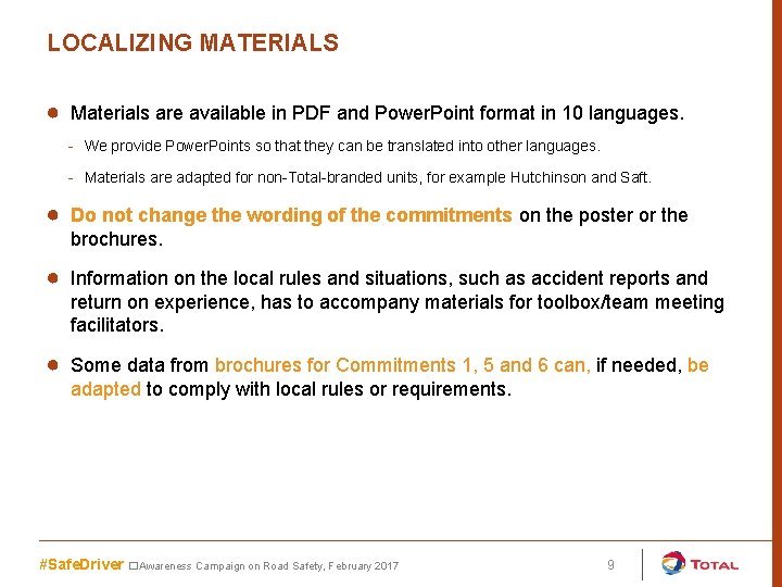 LOCALIZING MATERIALS ● Materials are available in PDF and Power. Point format in 10