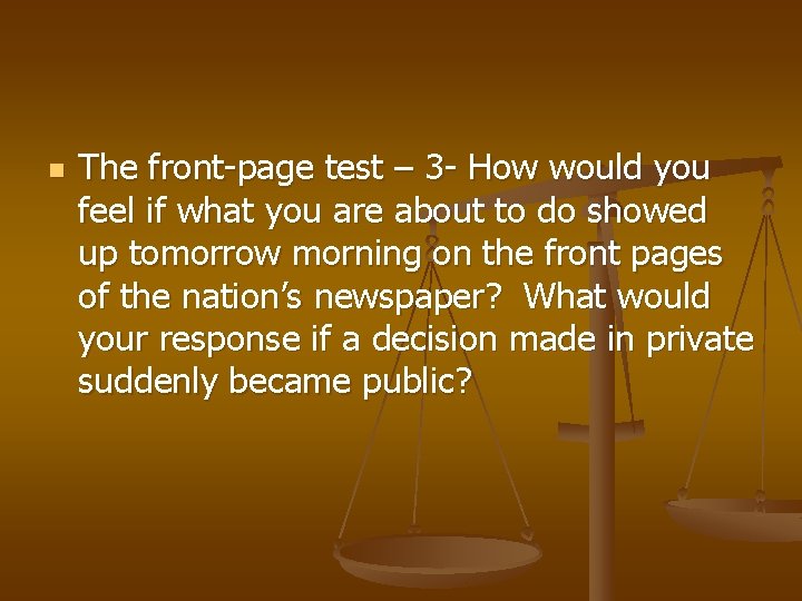 n The front-page test – 3 - How would you feel if what you