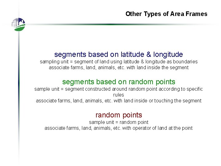 Other Types of Area Frames segments based on latitude & longitude sampling unit =
