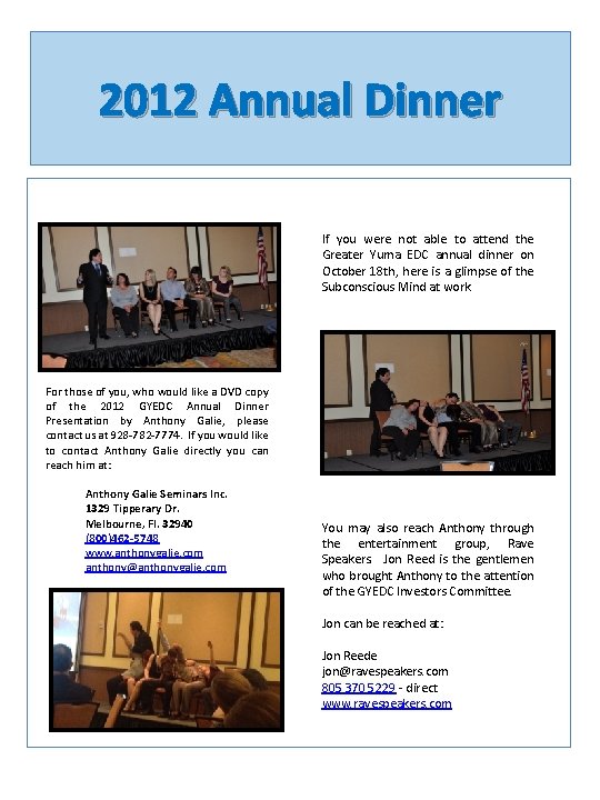 2012 Annual Dinner If you were not able to attend the Greater Yuma EDC