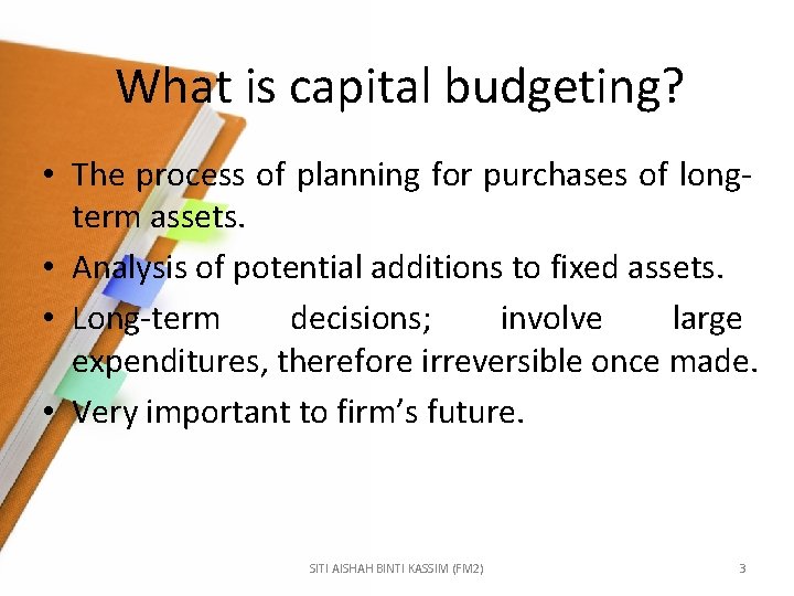 CHAPTER 9 TECHNIQUES IN CAPITAL BUDGETING The Basics