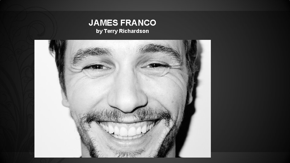 JAMES FRANCO by Terry Richardson 