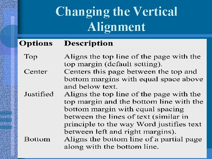 Changing the Vertical Alignment 