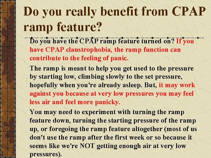 Do you really benefit from CPAP ramp feature? Do you have the CPAP ramp