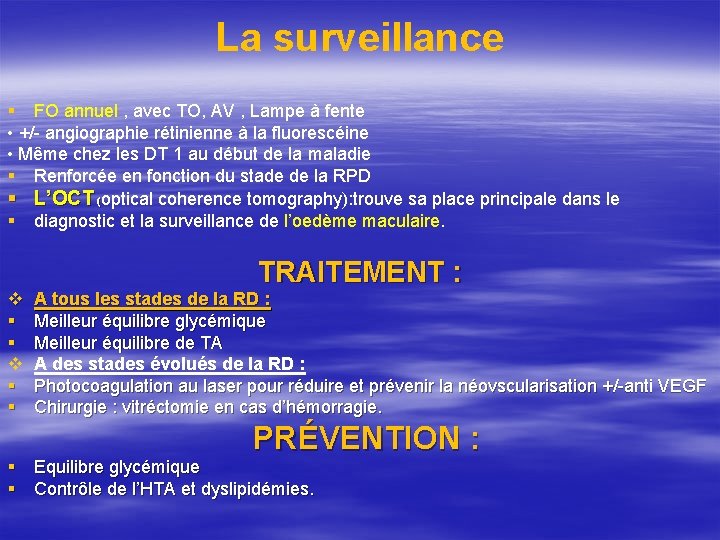 La surveillance § FO annuel , avec TO, AV , Lampe à fente •