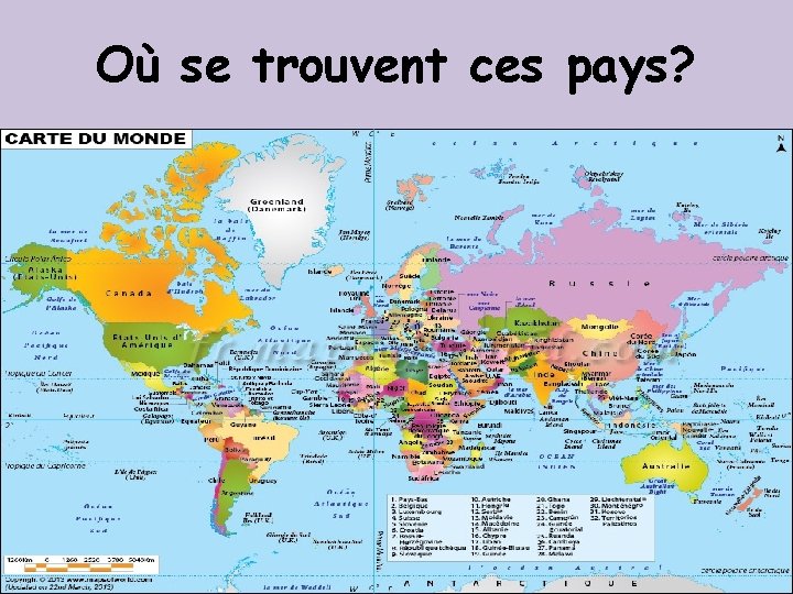 Où se trouvent ces pays? 