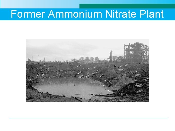 Former Ammonium Nitrate Plant 