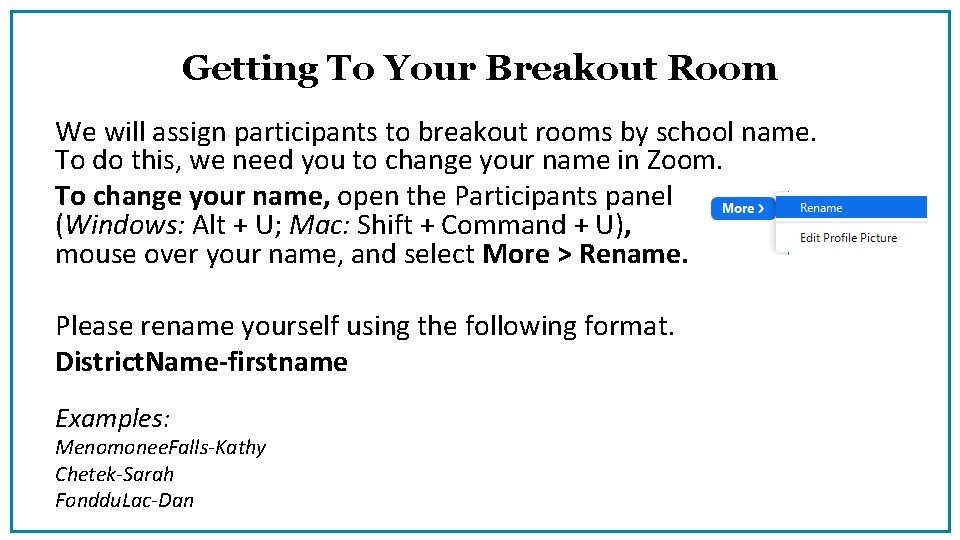 Getting To Your Breakout Room We will assign participants to breakout rooms by school