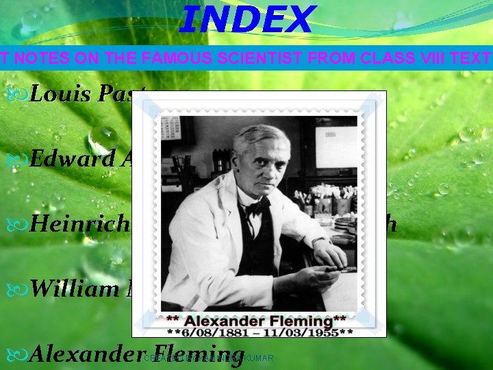 INDEX T NOTES ON THE FAMOUS SCIENTIST FROM CLASS VIII TEXTB Louis Pasteur Edward