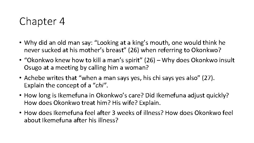 Chapter 4 • Why did an old man say: “Looking at a king’s mouth,