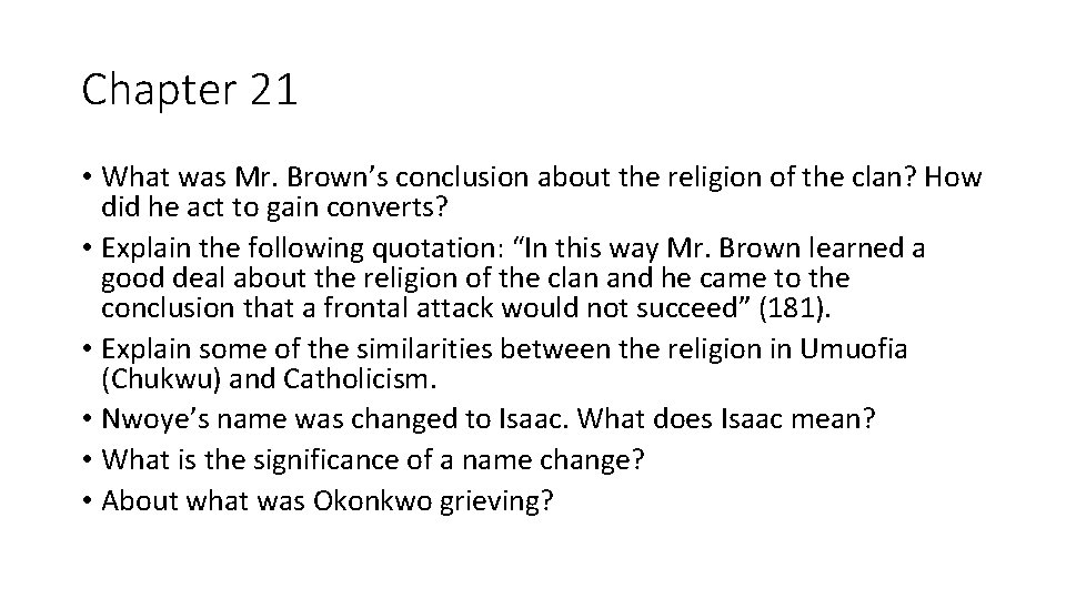 Chapter 21 • What was Mr. Brown’s conclusion about the religion of the clan?