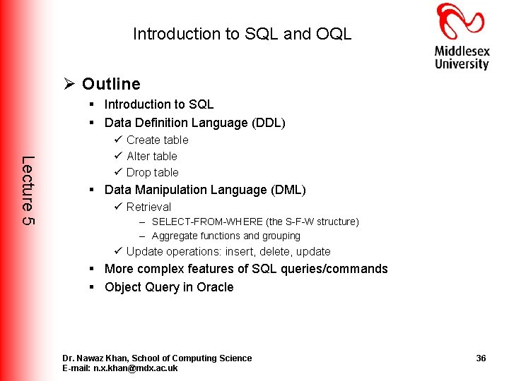 Introduction to SQL and OQL Ø Outline § Introduction to SQL § Data Definition Introduction to SQL and OQL Ø Outline § Introduction to SQL § Data Definition