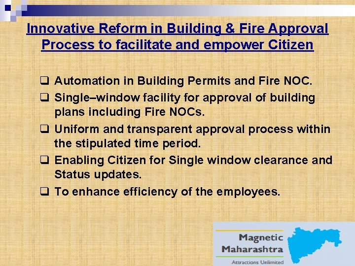 Innovative Reform in Building & Fire Approval Process to facilitate and empower Citizen q