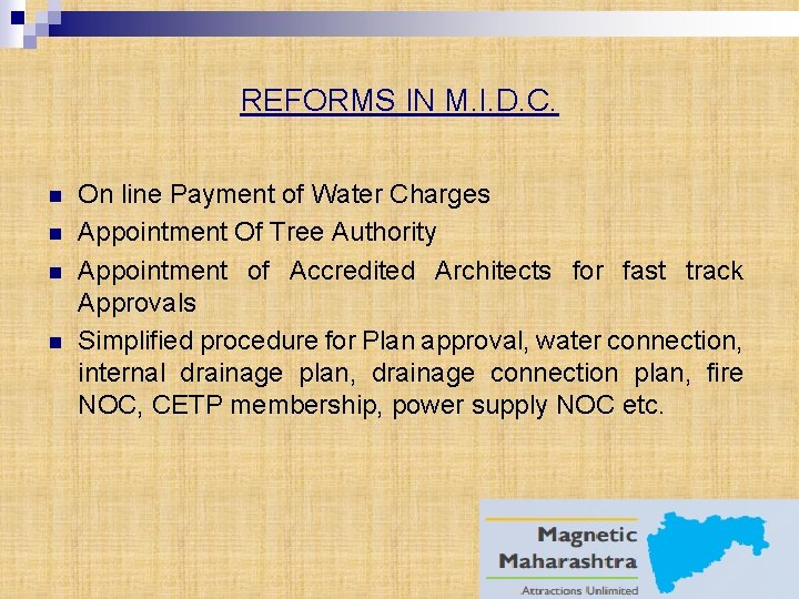 REFORMS IN M. I. D. C. n n On line Payment of Water Charges