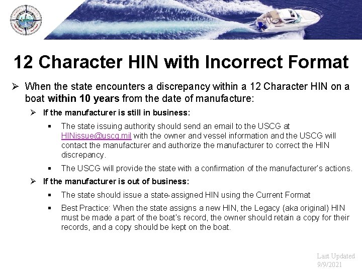 12 Character HIN with Incorrect Format Ø When the state encounters a discrepancy within